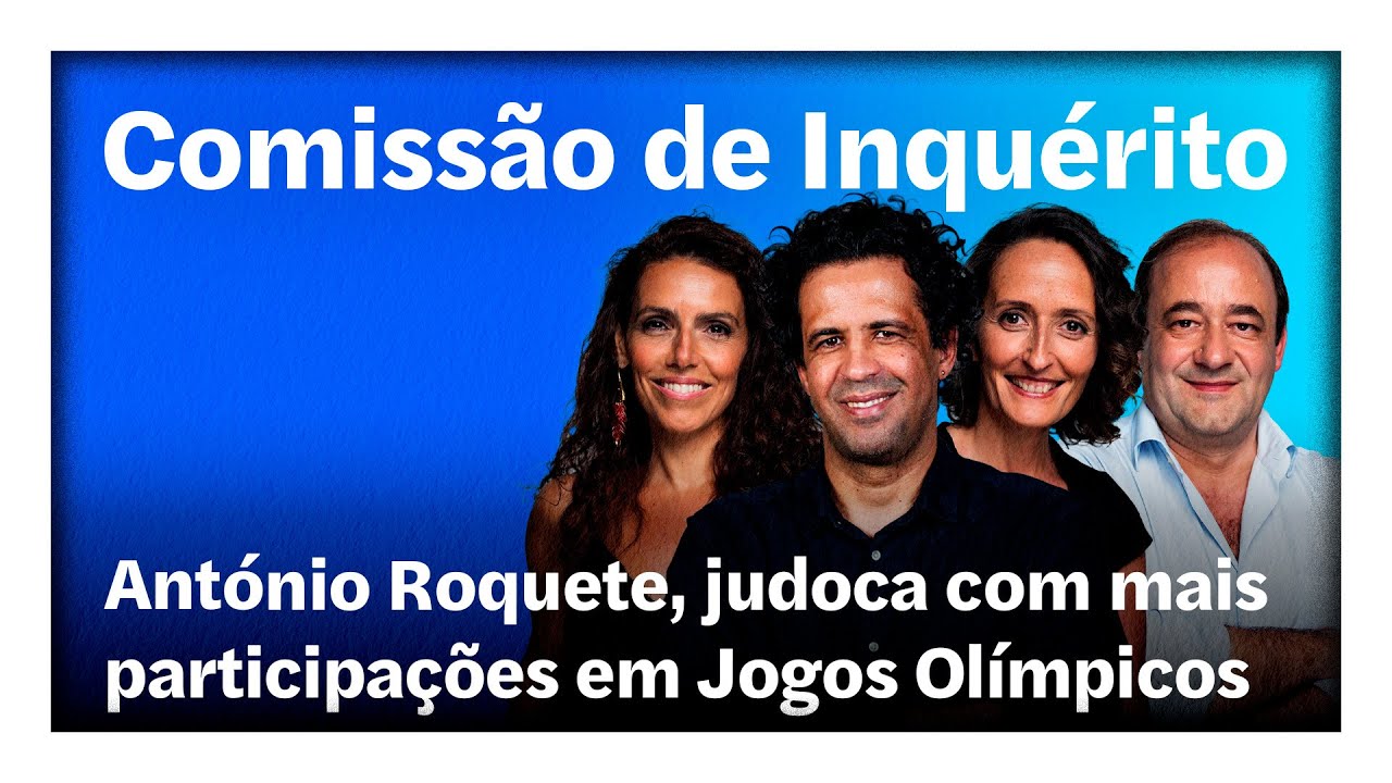 António Roquete | “Comissão de Inquérito” em direto na Rádio Observador