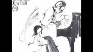 Bill Evans - Jim Hall I'VE GOT YOU UNDER MY SKIN