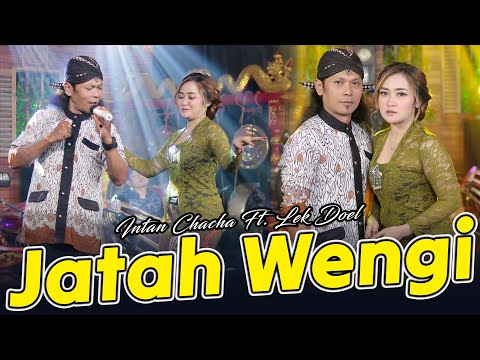 Intan Chacha Ft. Lek Doel - Jatah Wengi (Official Music Video)