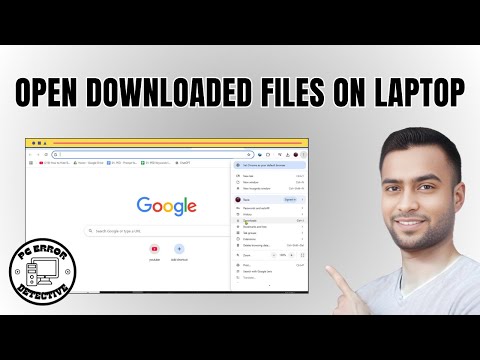 How to Open Downloaded Files on Laptop