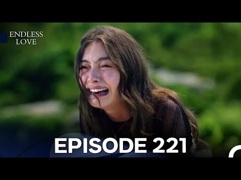 Endless Love Episode 221 (FULL HD) FINAL