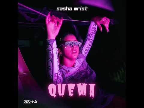 QUEMA - feat. Sasha Wrist (Splice Vocal Version)  #Quema 🔥