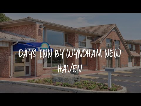 Days Inn by Wyndham New Haven Review - New Haven , United States of America