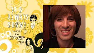 Episode 8: It&#39;s Always Sonny: Backstage at THE CHER SHOW with Jarrod Spector