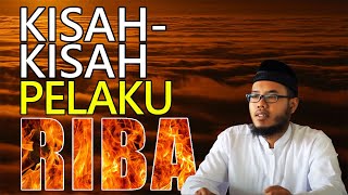 Kisah- kisah Pelaku riba - Ustadz  Shoalahudin, Lc., M.A