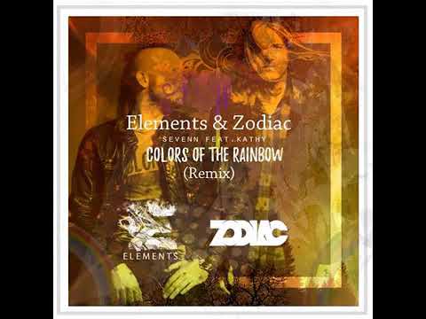 Sevenn Feat. Kathy - Colors Of The Rainbow (Elements & Zodiac / Psytrance Remix) ॐ