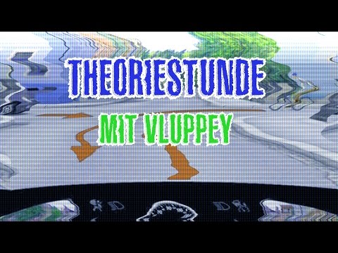 Theoriestunde mit Vluppey! Test No. 2