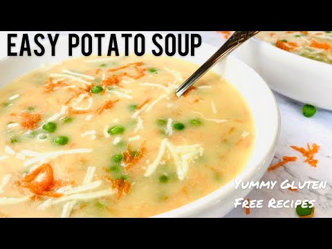 Potato Soup Recipe Easy Tasty | Gluten Free Recipe | Easy Soup Recipe | How to Make Easy Potato Soup