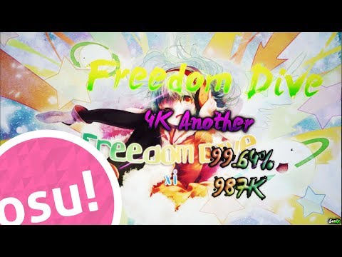 osu!mania | Freedom Dive (4K Another) [FC] [99.64% S]