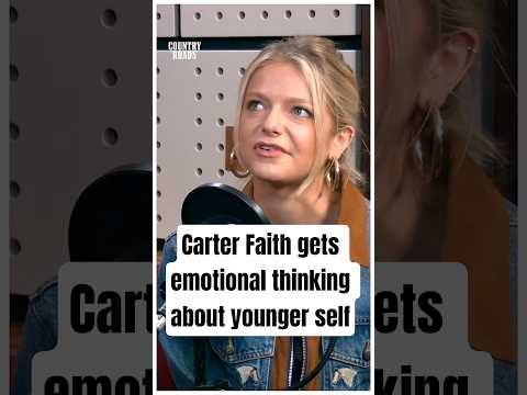 Thumbnail for Carter Faith gets emotional thinking about her younger self by Carter Faith