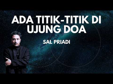 Sal Priadi - There are dots at the end of a prayer | (Lyric Video)