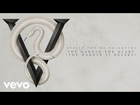 Bullet For My Valentine - The Harder the Heart (The Harder It Breaks) [Audio]