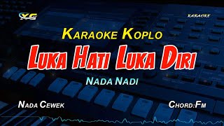 Download lagu LUKA HATI LUKA DIRI KARAOKE KOPLO NADA DUET NADA N... mp3