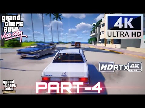 GTA VICE CITY DEFINITIVE EDITION  HIGH GRAPHIC GAMEPLAY  WALKTHROUGH  PART-4  [4K 60FPS ]