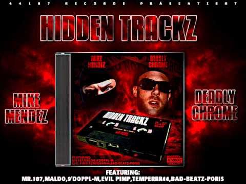 Mike Mendez & Deadly Chrome - Hidden Trackz - Snippet