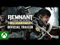 Remnant: From the Ashes - Complete Edition | Accolades Trailer