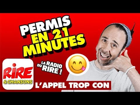 License in 21 minutes - Rire & Chansons's stupid call