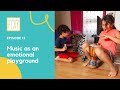 Music as an emotional playground