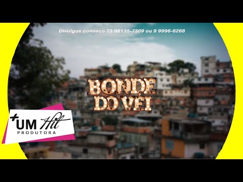Bonde Do Véi - Sexta feira tou na bala (( Mais Um Hit Records ))