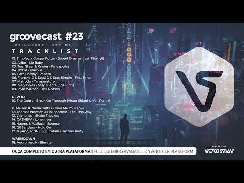 Victor Siriani - Groovecast 23 | Spring (12.22)