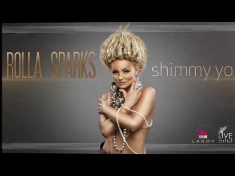 Rolla Sparks - Shimmy Yo [Official Song 2014]