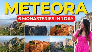 METEORA - how to see the 6 MONASTERIES in ONE DAY