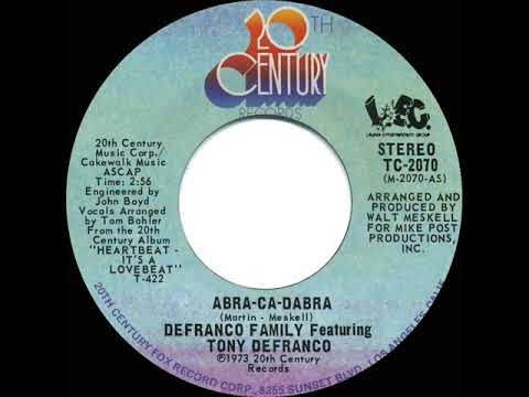 1974 HITS ARCHIVE: Abra-Ca-Dabra - DeFranco Family (stereo 45)