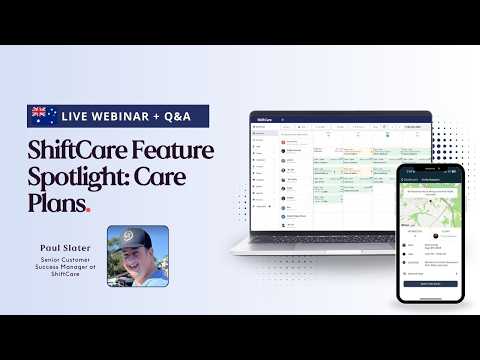 Shiftcare Feature Spotlight Care Plans