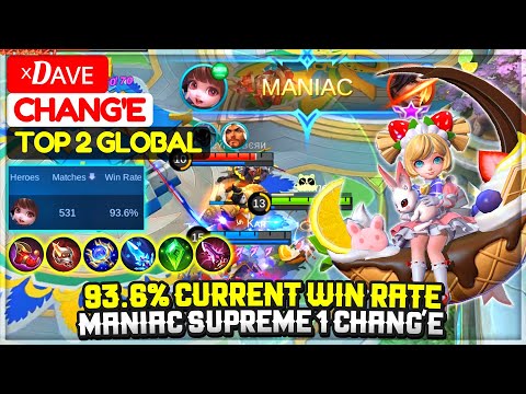 93.6% Current WIn Rate, MANIAC Supreme 1 Chang'e  [ Top 2 Global Chang'e ] ˣDᴀᴠᴇ - Mobile Legends.