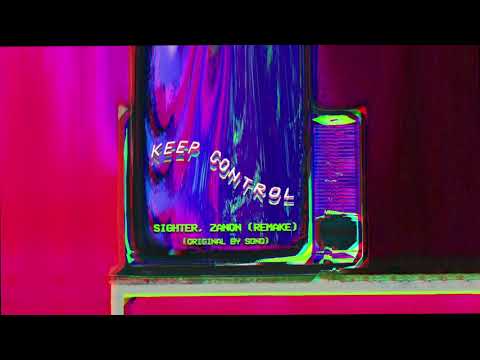 Keep Control (Zanon, Sighter Remix)