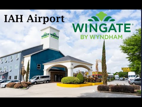 Hotel Review: Wingate by Wyndham IAH Airport
