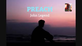 John Legend - Preach ( Audio)