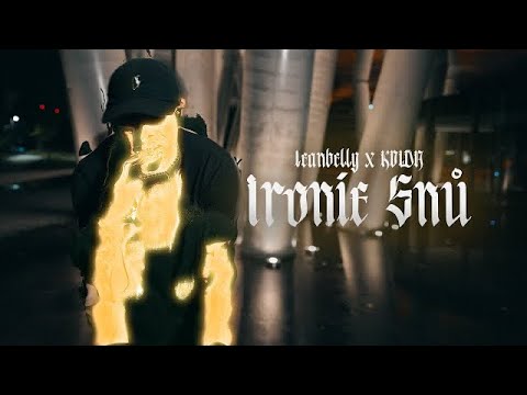 LeanBelly x KOLDA - IRONIE SNŮ (Official Video)