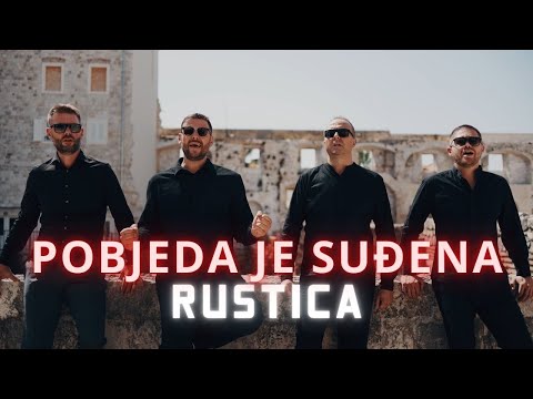 Rustica - Pobjeda je suđena (Official video)