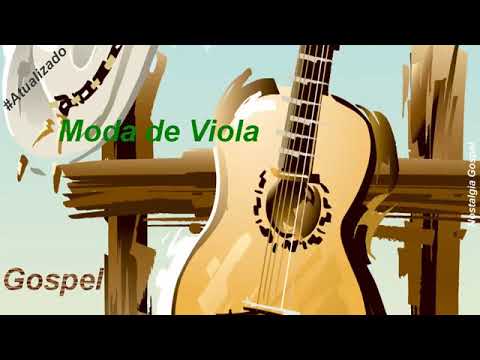 Moda de Viola Gospel Caipira Bruta As 30 Melhores