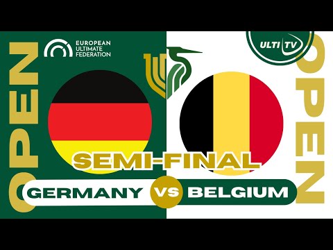 Germany vs Belgium — OPEN Semi-Final — European Ultimate Championships #EUC2023