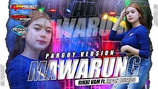 Download lagu Dj Mawarung - Riki vams ft Irpan busido 69 project mp3