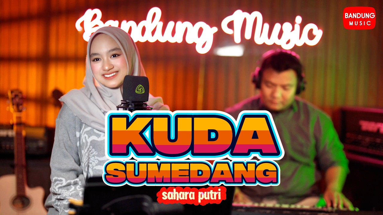 KUDA SUMEDANG @saharaputriofficial [Live Cover]