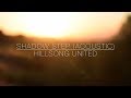 Shadow Step Acoustic   Hillsong UNITED Lyric Video