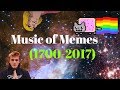 Music of Memes REMASTERED 1700 2017