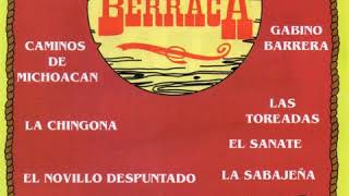 Gabino Barrera - La Banda Berraca