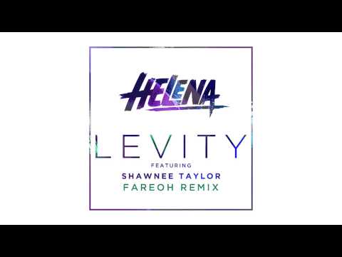 HELENA feat. Shawnee Taylor - Levity (Fareoh Remix) [Cover Art]