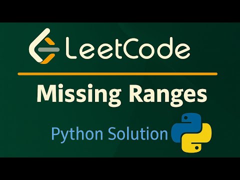 Leetcode 163 Easy Missing Ranges Python