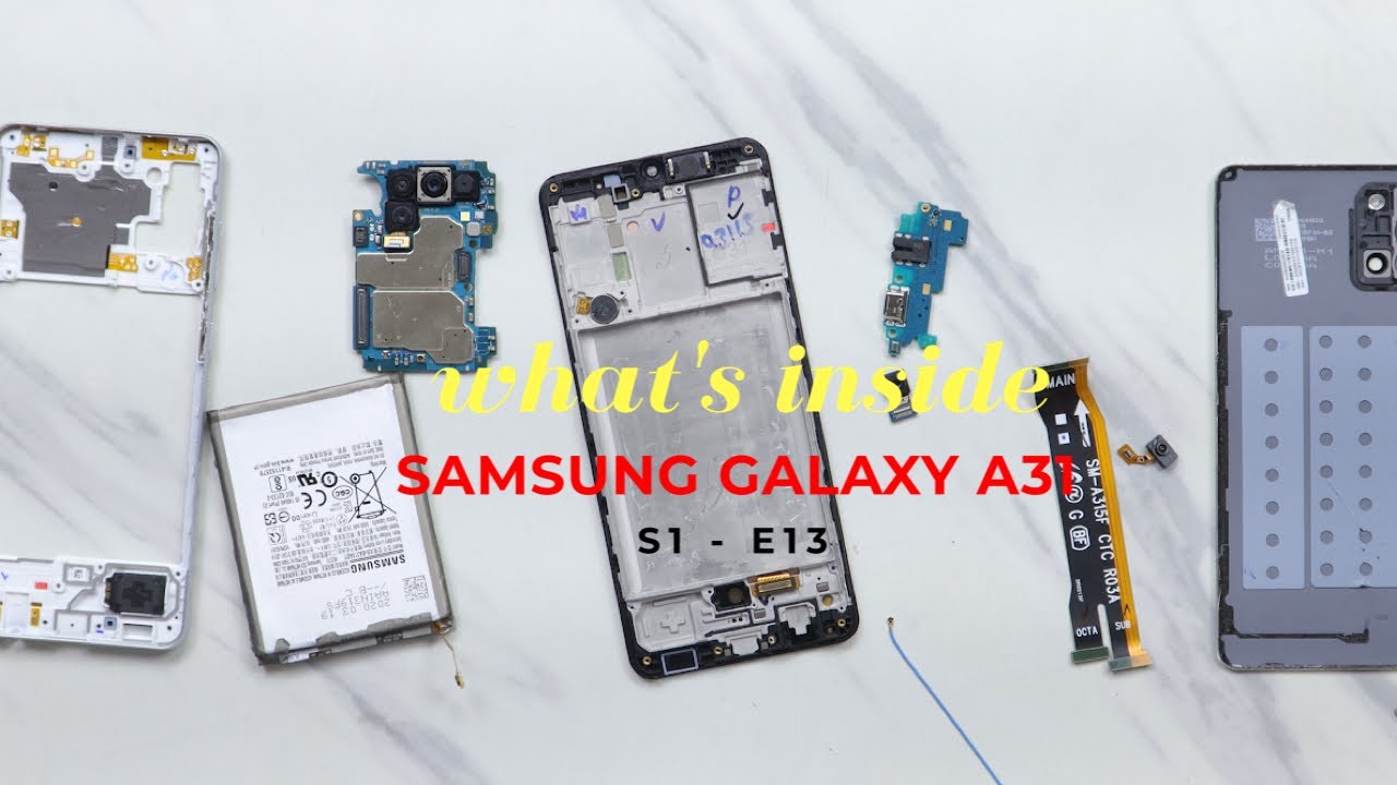 Are Samsung Phone Made in China - Galaxy A31 Teardown !