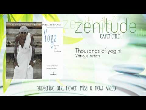 Various Artists - Thousands of yogini - ZenitudeExperience