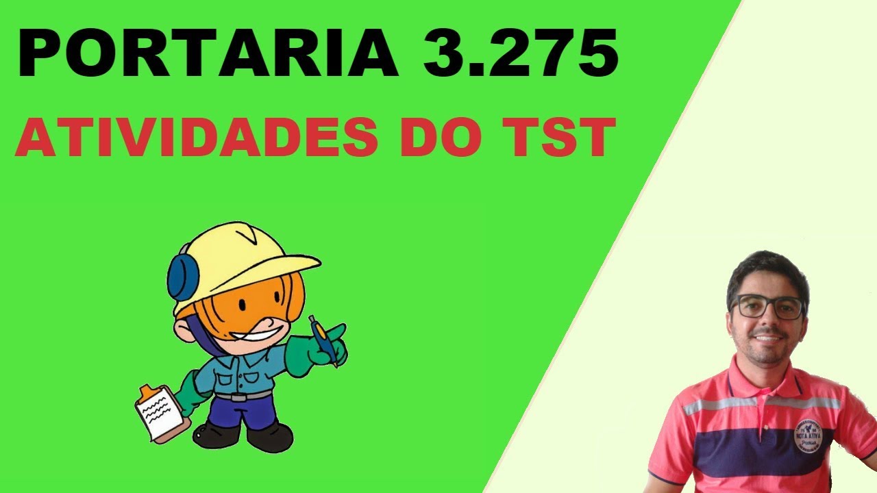 Portaria 3.275 - Atividades Do Técnico Em Segurança Do Trabalho | Destaques Mais Importantes