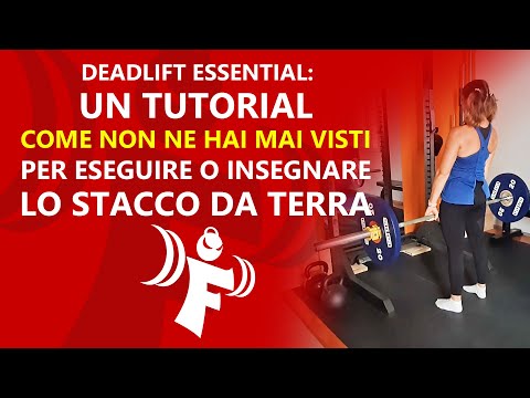 DEADLIFT ESSENTIAL: TUTORIAL STACCO DA TERRA by FORZATONICA