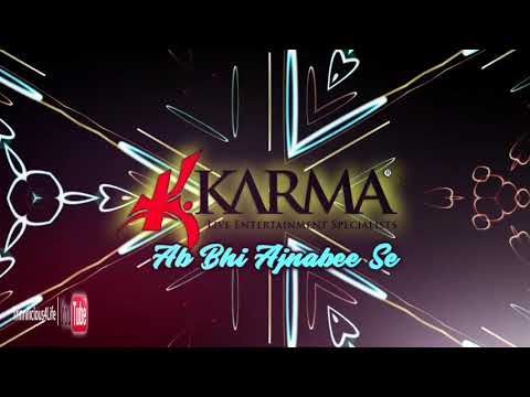 Karma Band: Nisha B - Ab Bhi Ajnabee Se