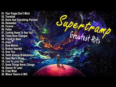 The Best Of Supertramp Full Album - SUPERTRAMP Very Greatest Hits Collection 2021