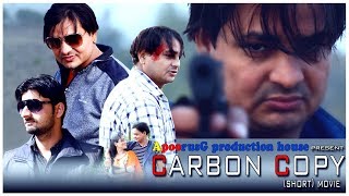 yamunanagar Action And Suspense Short Film Carbon Copy/Deepak Dhungana/Ajay Singh